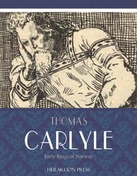 Early Kings of Norway - Thomas Carlyle - ebook