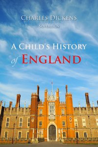 A Child's History of England - Charles Dickens - ebook