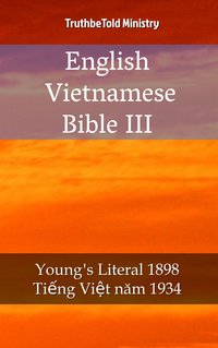 English Vietnamese Bible III - TruthBeTold Ministry - ebook