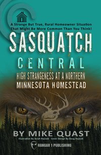 Sasquatch Central - Michael Quast - ebook