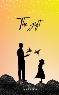 The Gift - Mallika Mukherjee - ebook