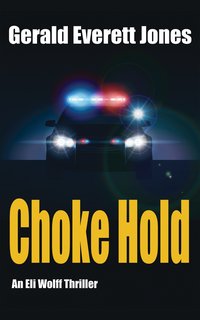Choke Hold - Gerald Everett Jones - ebook