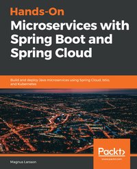 Hands-On Microservices with Spring Boot and Spring Cloud - Magnus Larsson - ebook