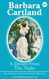 A Dream from the Night - Barbara Cartland - ebook
