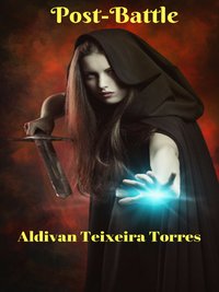 Post-Battle - Aldivan  Teixeira Torres - ebook