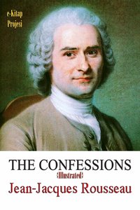 The Confession - Jean-Jacques Rousseau - ebook