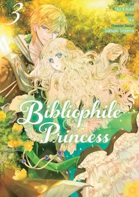 Bibliophile Princess (Manga) Vol 3 - Yui - ebook