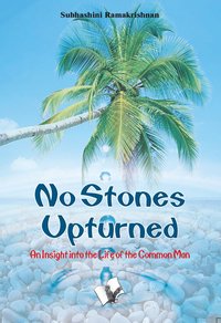 No Stones Upturned - Subhashini Ramakrishan - ebook
