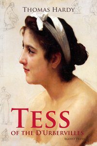 Tess of the D'Urbervilles: A Pure Woman - Thomas Hardy - ebook