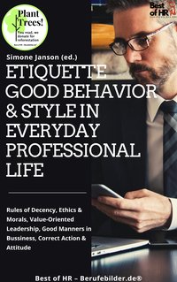Etiquette Good Behavior & Style in Everyday Professional Life - Simone Janson - ebook