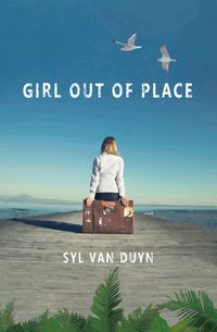 Girl Out Of Place - Syl Van Duyn - ebook