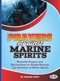 Prayers Against Marine Spirits - Dr. Olusola Coker - ebook