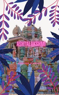 Ashtalakshmi - Ashish Kumar - ebook