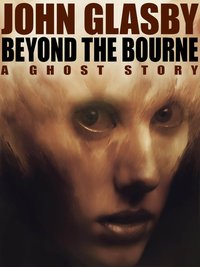 Beyond the Bourne - John Glasby - ebook