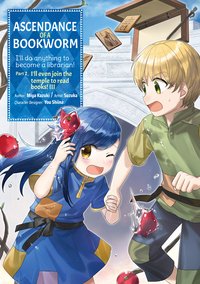 Ascendance of a Bookworm  Part 2 Volume 3 - Miya Kazuki - ebook