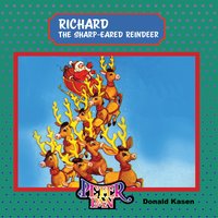 Richard The Sharp-Eared Reindeer - Donald Kasen - ebook