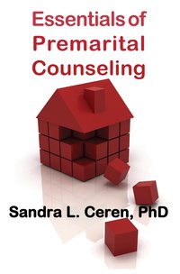 Essentials of Pre-Marital Counseling - Sandra L. Ceren - ebook