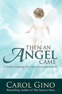 Then An Angel Came - Carol Gino - ebook