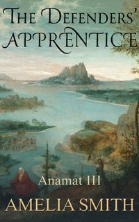 The Defenders' Apprentice - Amelia Smith - ebook