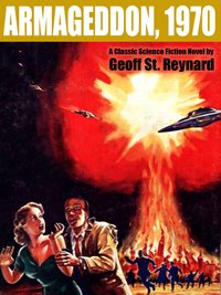 Armadeggon, 1970 - Geoff St. Reynard - ebook