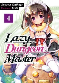 Lazy Dungeon Master: Volume 4 - Supana Onikage - ebook