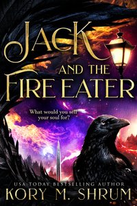 Jack and the Fire Eater - Kory M. Shrum - ebook