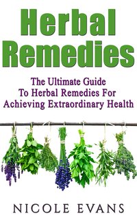 Herbal Remedies - Nicole Evans - ebook