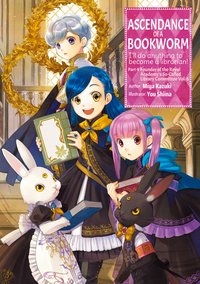 Ascendance of a Bookworm: Part 4 Volume 6 - Miya Kazuki - ebook