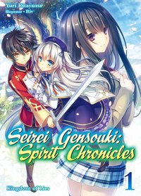 Seirei Gensouki: Spirit Chronicles Volume 1 - Yuri Kitayama - ebook