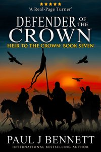 Defender of the Crown - Paul J Bennett - ebook