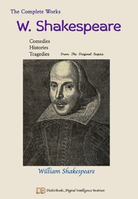 The Complete Works of W. Shakespeare - William Shakespeare - ebook