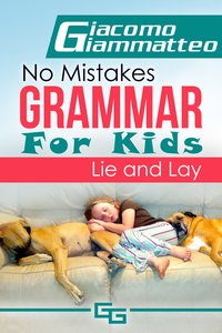 No Mistakes Grammar for Kids, Volume II - Giacomo Giammatteo - ebook