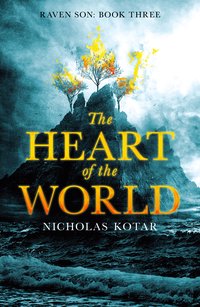 The Heart of the World - Nicholas Kotar - ebook