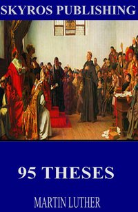 95 Theses - Martin Luther - ebook