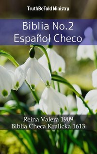 Biblia No.2 Español Checo - TruthBeTold Ministry - ebook