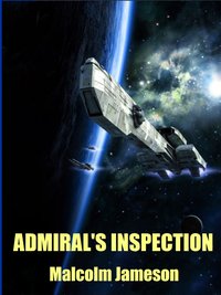 Admiral's Inspection - Malcolm Jameson - ebook