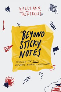 Beyond Sticky Notes - Kelly Ann McKercher - ebook