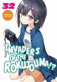 Invaders of the Rokujouma!? Volume 32 - Takehaya - ebook