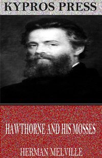 Hawthorne and His Mosses
