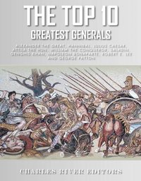 The Top 10 Greatest Generals - Herman Melville - ebook