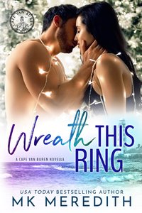 Wreath This Ring - MK Meredith - ebook