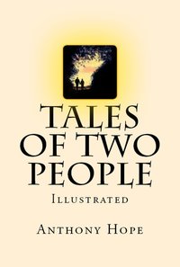 Tales of Two People - Anthony Hope - ebook