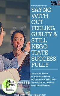 Say No without Feeling Guilty & still Negotiate Successfully - Simone Janson - ebook