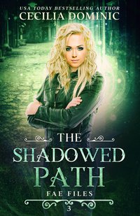 The Shadowed Path - Dominic Cecilia - ebook