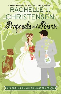 Proposals and Poison - Rachelle J. Christensen - ebook