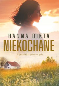 Niekochane - Hanna Dikta - ebook