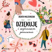 Dziękuję i zapraszam ponownie - Agata Majchrzak - audiobook