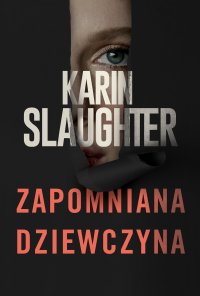 Zapomniana dziewczyna - Karin Slaughter - ebook