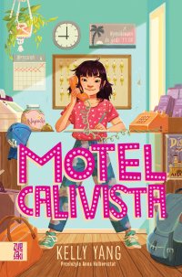 Motel Calivista - Kelly Yang - ebook