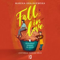 Fall in love - Marika Krajniewska - audiobook